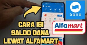 Cara Mengisi DANA di Alfamart Terbaru 2026, Mudah dan Praktis