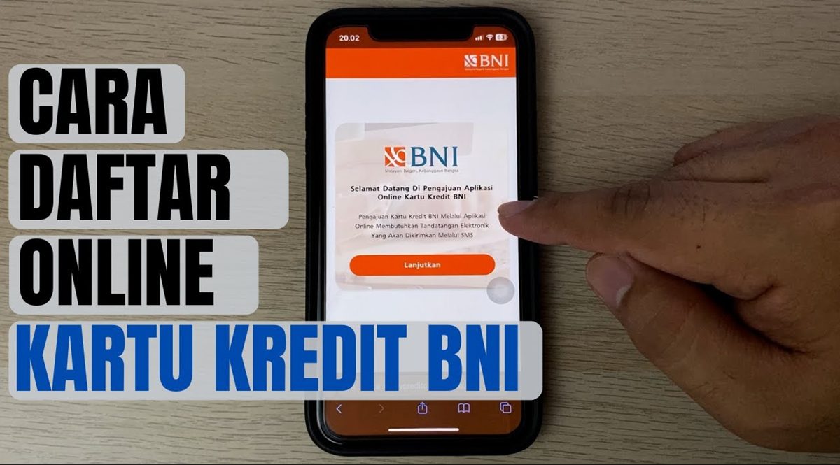 Cara Mengajukan Kartu Kredit BNI 2026, Syarat dan Prosesnya Agar Cepat Disetujui